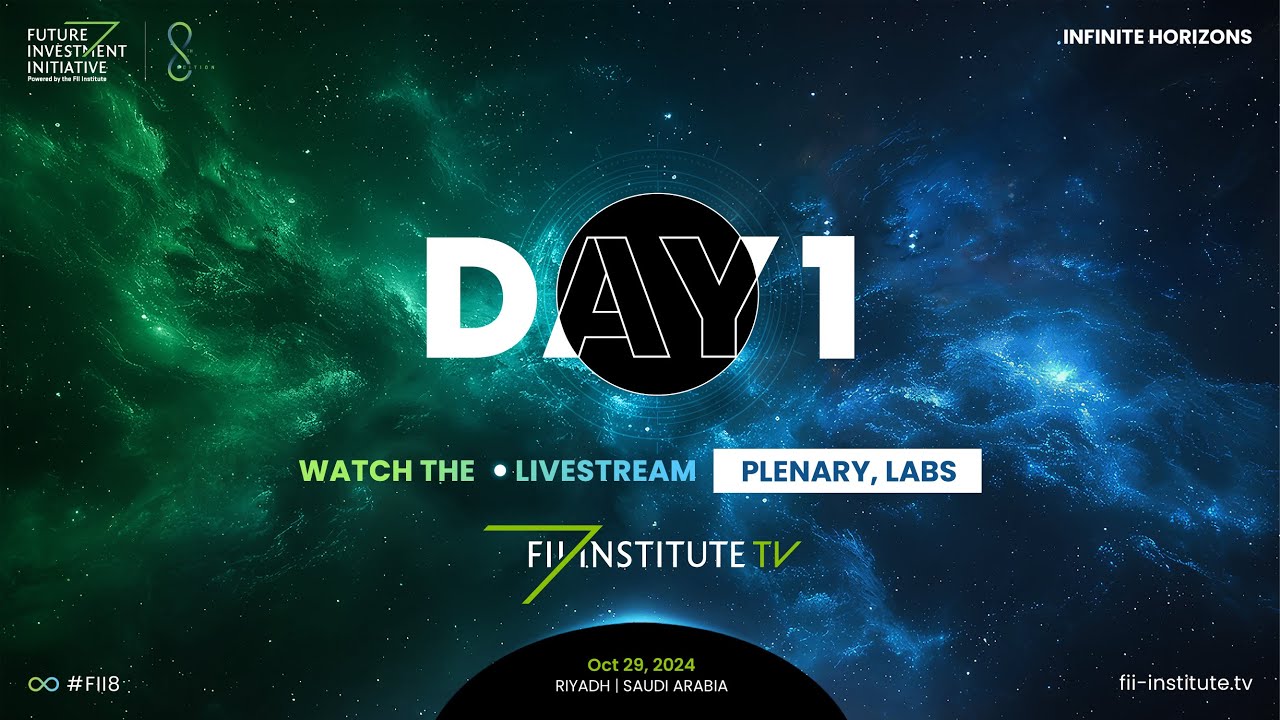 FII 8 PLENARY - DAY 1 - LIVE